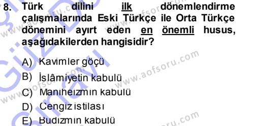 Orhon Türkçesi Dersi 2013 - 2014 Yılı (Vize) Ara Sınavı 8. Soru