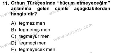 Orhun Türkçesi Dersi 2014 - 2015 Yılı (Final) Dönem Sonu Sınavı 11. Soru