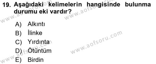 Orhun Türkçesi Dersi 2018 - 2019 Yılı (Final) Dönem Sonu Sınavı 19. Soru