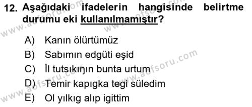 Orhun Türkçesi Dersi 2018 - 2019 Yılı Yaz Okulu Sınavı 12. Soru