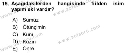 Orhun Türkçesi Dersi 2019 - 2020 Yılı (Final) Dönem Sonu Sınavı 15. Soru