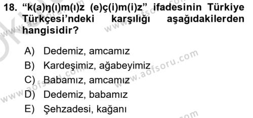 Orhun Türkçesi Dersi 2020 - 2021 Yılı Yaz Okulu Sınavı 18. Soru