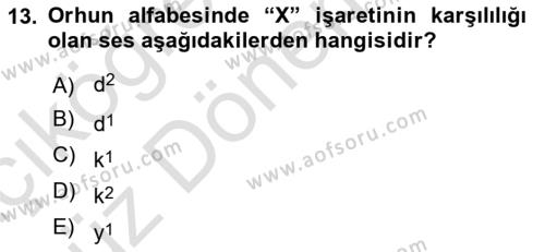 Orhun Türkçesi Dersi 2021 - 2022 Yılı (Vize) Ara Sınavı 13. Soru