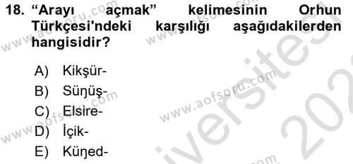 Orhun Türkçesi Dersi 2021 - 2022 Yılı (Final) Dönem Sonu Sınavı 18. Soru