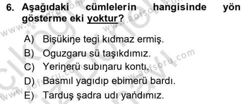 Orhun Türkçesi Dersi 2021 - 2022 Yılı (Final) Dönem Sonu Sınavı 6. Soru