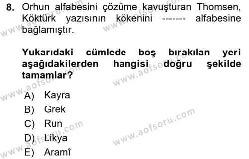 Orhun Türkçesi Dersi 2021 - 2022 Yılı Yaz Okulu Sınavı 8. Soru