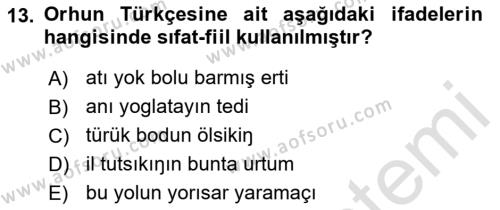 Orhun Türkçesi Dersi 2022 - 2023 Yılı Yaz Okulu Sınavı 13. Soru