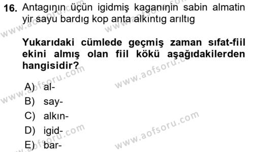 Orhun Türkçesi Dersi 2022 - 2023 Yılı Yaz Okulu Sınavı 16. Soru