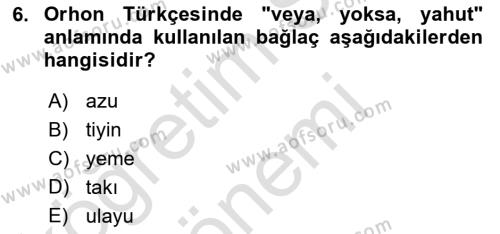 Orhun Türkçesi Dersi 2023 - 2024 Yılı (Final) Dönem Sonu Sınavı 6. Soru