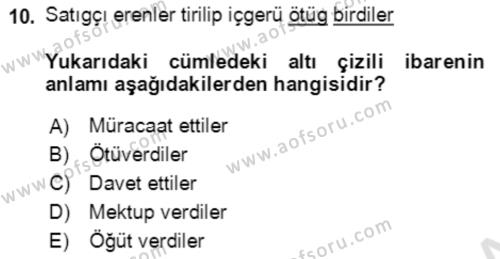 Uygur Türkçesi Dersi 2021 - 2022 Yılı (Final) Dönem Sonu Sınavı 10. Soru