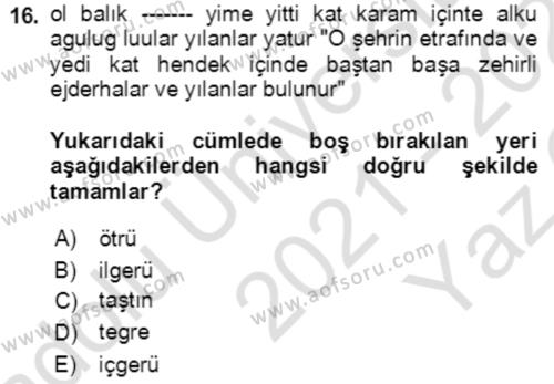 Uygur Türkçesi Dersi 2021 - 2022 Yılı Yaz Okulu Sınavı 16. Soru