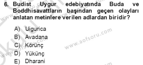 Uygur Türkçesi Dersi 2021 - 2022 Yılı Yaz Okulu Sınavı 6. Soru