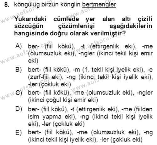 Uygur Türkçesi Dersi 2021 - 2022 Yılı Yaz Okulu Sınavı 8. Soru