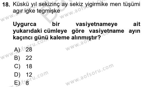 Uygur Türkçesi Dersi 2023 - 2024 Yılı (Final) Dönem Sonu Sınavı 18. Soru