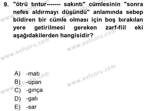 Uygur Türkçesi Dersi 2023 - 2024 Yılı (Final) Dönem Sonu Sınavı 9. Soru