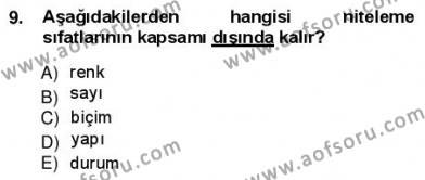 Türkçe Cümle Bilgisi 1 Dersi 2012 - 2013 Yılı (Vize) Ara Sınavı 9. Soru