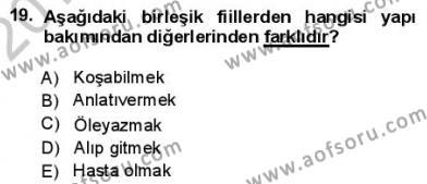 Türkçe Cümle Bilgisi 1 Dersi 2012 - 2013 Yılı (Final) Dönem Sonu Sınavı 19. Soru
