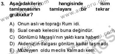 Türkçe Cümle Bilgisi 1 Dersi 2013 - 2014 Yılı (Vize) Ara Sınavı 3. Soru