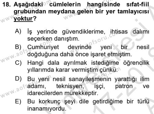 Türkçe Cümle Bilgisi 1 Dersi 2017 - 2018 Yılı (Vize) Ara Sınavı 18. Soru