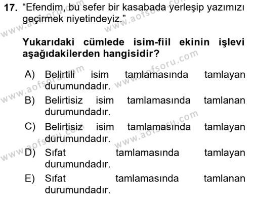 Türkçe Cümle Bilgisi 1 Dersi 2019 - 2020 Yılı (Vize) Ara Sınavı 17. Soru