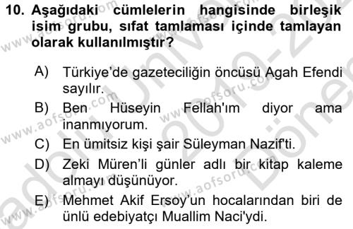 Türkçe Cümle Bilgisi 1 Dersi 2019 - 2020 Yılı (Final) Dönem Sonu Sınavı 10. Soru