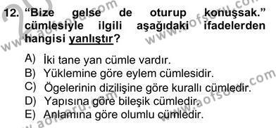 Türkçe Cümle Bilgisi 2 Dersi 2012 - 2013 Yılı (Vize) Ara Sınavı 12. Soru