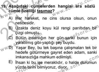 Türkçe Cümle Bilgisi 2 Dersi 2012 - 2013 Yılı (Vize) Ara Sınavı 19. Soru