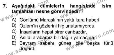 Türkçe Cümle Bilgisi 2 Dersi 2012 - 2013 Yılı (Vize) Ara Sınavı 7. Soru