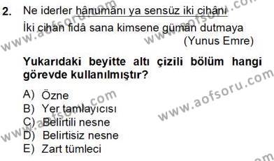 Türkçe Cümle Bilgisi 2 Dersi 2012 - 2013 Yılı (Final) Dönem Sonu Sınavı 2. Soru
