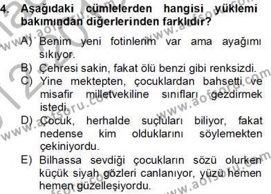Türkçe Cümle Bilgisi 2 Dersi 2012 - 2013 Yılı (Final) Dönem Sonu Sınavı 4. Soru