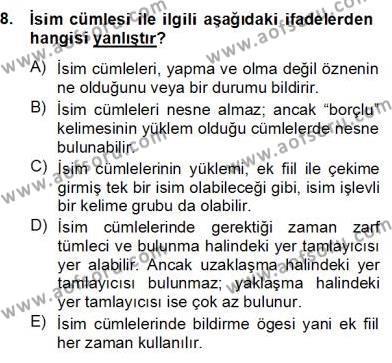 Türkçe Cümle Bilgisi 2 Dersi 2012 - 2013 Yılı (Final) Dönem Sonu Sınavı 8. Soru