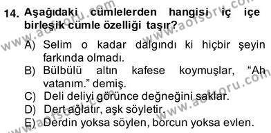 Türkçe Cümle Bilgisi 2 Dersi 2013 - 2014 Yılı (Vize) Ara Sınavı 14. Soru