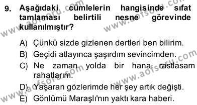 Türkçe Cümle Bilgisi 2 Dersi 2013 - 2014 Yılı (Vize) Ara Sınavı 9. Soru