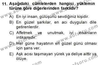 Türkçe Cümle Bilgisi 2 Dersi 2014 - 2015 Yılı (Final) Dönem Sonu Sınavı 11. Soru