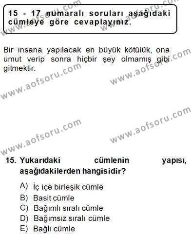 Türkçe Cümle Bilgisi 2 Dersi 2014 - 2015 Yılı (Final) Dönem Sonu Sınavı 15. Soru