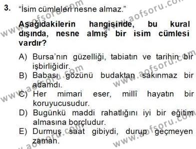 Türkçe Cümle Bilgisi 2 Dersi 2014 - 2015 Yılı (Final) Dönem Sonu Sınavı 3. Soru
