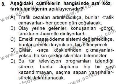 Türkçe Cümle Bilgisi 2 Dersi 2014 - 2015 Yılı (Final) Dönem Sonu Sınavı 8. Soru