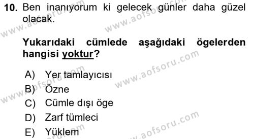 Türkçe Cümle Bilgisi 2 Dersi 2018 - 2019 Yılı (Vize) Ara Sınavı 10. Soru