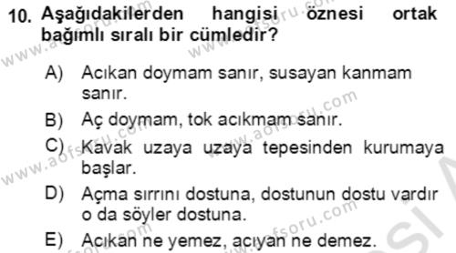 Türkçe Cümle Bilgisi 2 Dersi 2020 - 2021 Yılı Yaz Okulu Sınavı 10. Soru