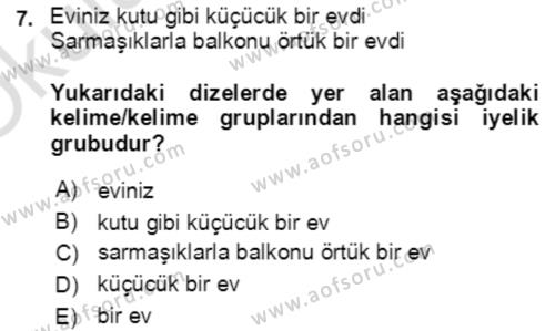 Türkçe Cümle Bilgisi 2 Dersi 2020 - 2021 Yılı Yaz Okulu Sınavı 7. Soru