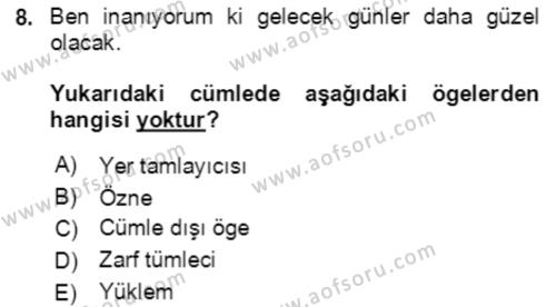 Türkçe Cümle Bilgisi 2 Dersi 2021 - 2022 Yılı (Vize) Ara Sınavı 8. Soru