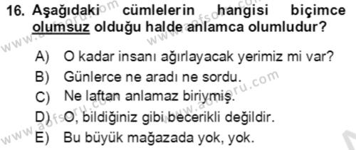 Türkçe Cümle Bilgisi 2 Dersi 2021 - 2022 Yılı Yaz Okulu Sınavı 16. Soru