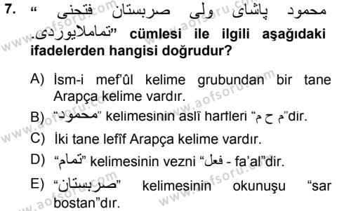 Osmanlı Türkçesi Grameri 1 Dersi 2012 - 2013 Yılı (Final) Dönem Sonu Sınavı 7. Soru