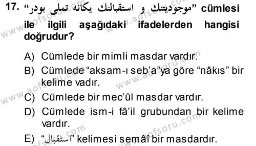 Osmanlı Türkçesi Grameri 1 Dersi 2013 - 2014 Yılı (Vize) Ara Sınavı 17. Soru