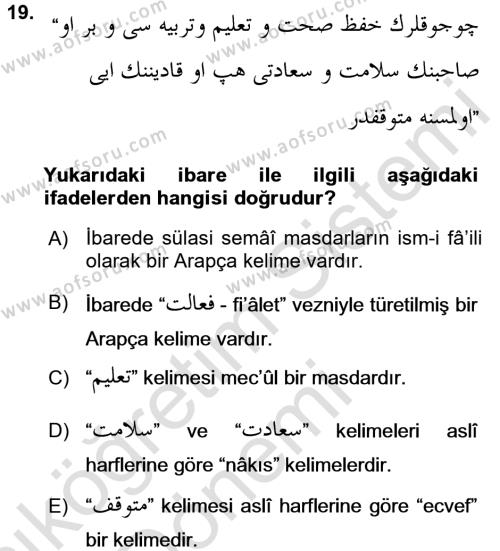 Osmanlı Türkçesi Grameri 1 Dersi 2016 - 2017 Yılı (Vize) Ara Sınavı 19. Soru