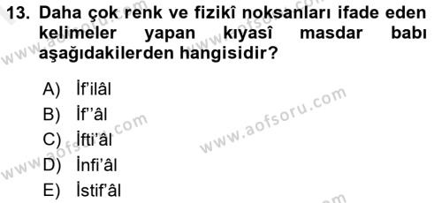 Osmanlı Türkçesi Grameri 1 Dersi 2018 - 2019 Yılı (Final) Dönem Sonu Sınavı 13. Soru
