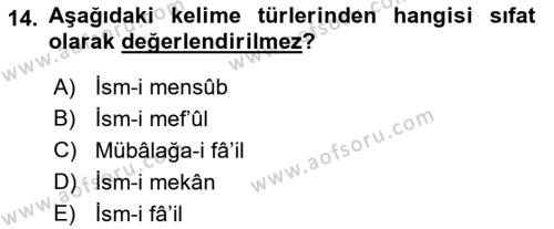 Osmanlı Türkçesi Grameri 1 Dersi 2018 - 2019 Yılı (Final) Dönem Sonu Sınavı 14. Soru