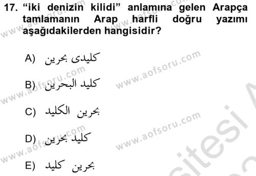 Osmanlı Türkçesi Grameri 1 Dersi 2020 - 2021 Yılı Yaz Okulu Sınavı 17. Soru