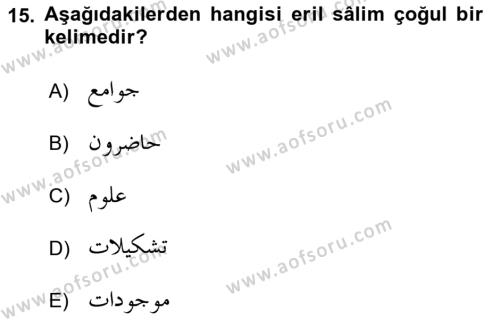 Osmanlı Türkçesi Grameri 1 Dersi 2021 - 2022 Yılı (Final) Dönem Sonu Sınavı 15. Soru