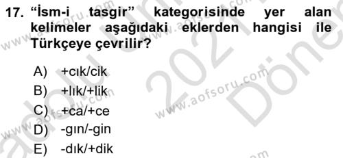 Osmanlı Türkçesi Grameri 1 Dersi 2021 - 2022 Yılı (Final) Dönem Sonu Sınavı 17. Soru